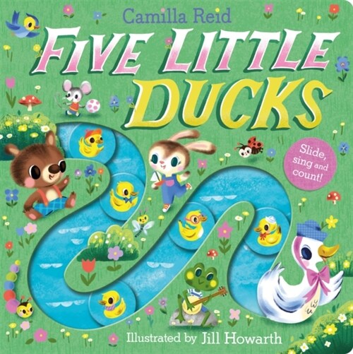 Five Little Ducks : A Nursery Rhyme Counting Book for Toddlers (Board Book)