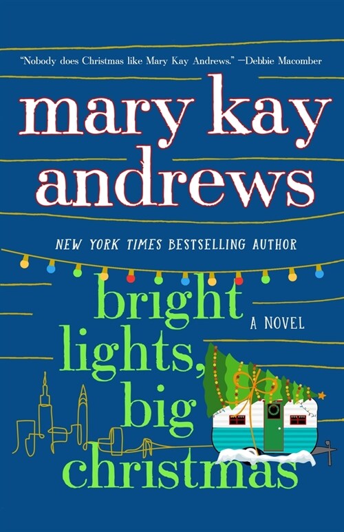 Bright Lights, Big Christmas : A Novel (Paperback)