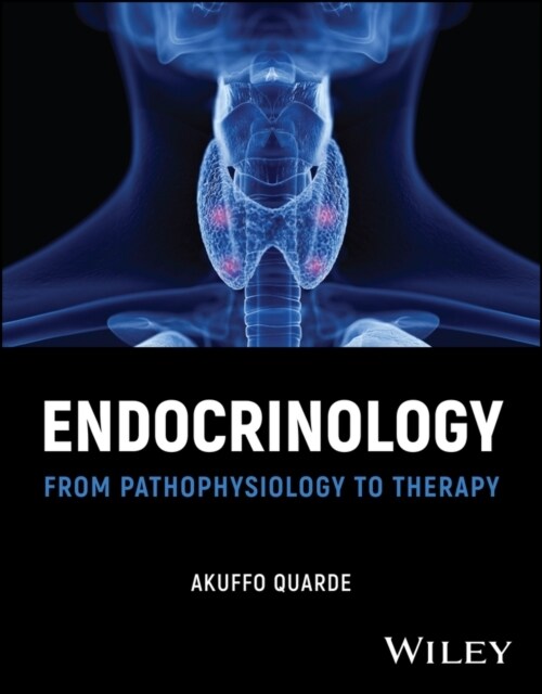 Endocrinology: Pathophysiology to Therapy (Paperback)