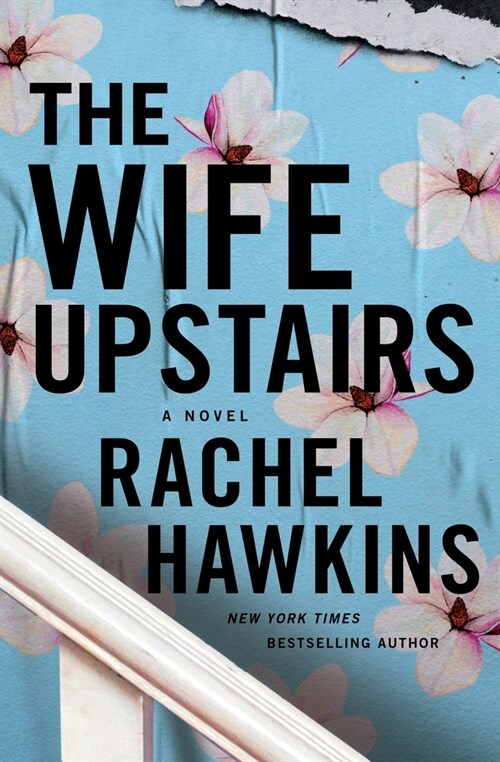 The Wife Upstairs : A Novel (Paperback)