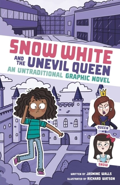 Snow White and the Unevil Queen : An Untraditional Graphic Novel (Paperback)