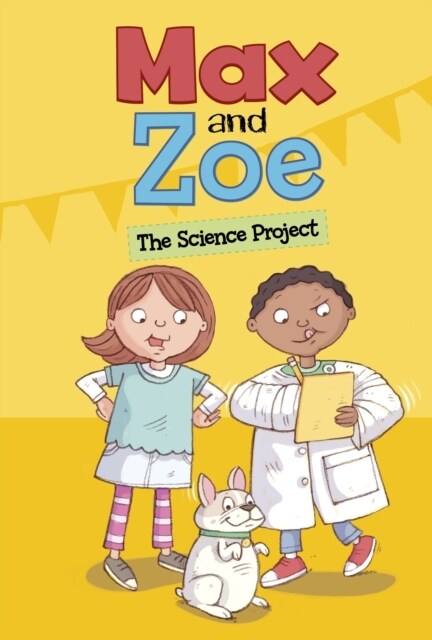 Max and Zoe: The Science Project (Paperback)