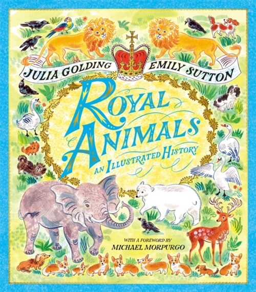Royal Animals : An Illustrated History (Paperback)