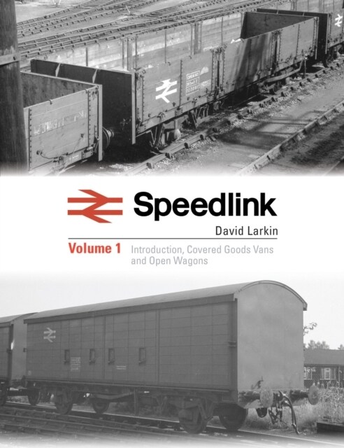 Speedlink Volume 1 : A comprehensive pictorial study of the rolling stock used on this service 1977-91 (Hardcover)