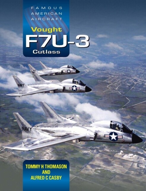 Vought F7U-3 Cutlass (Hardcover)