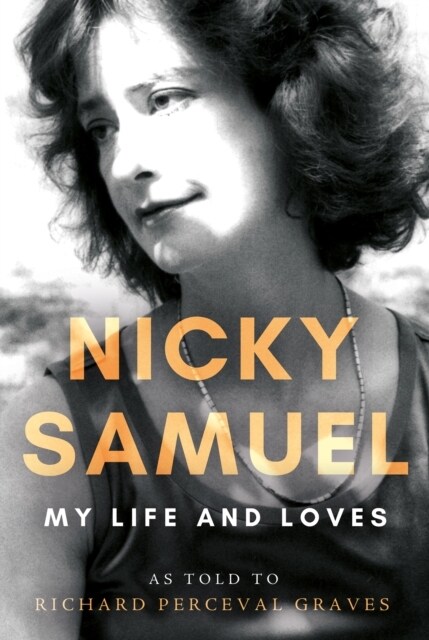 Nicky Samuel: My Life and Loves (Hardcover)