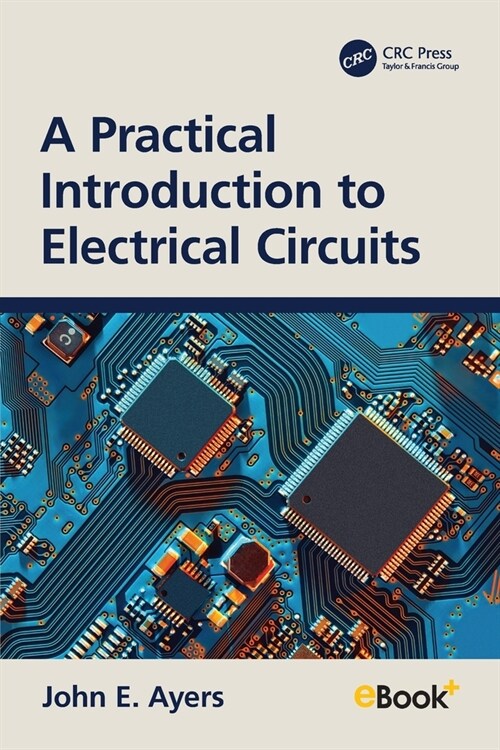 A Practical Introduction to Electrical Circuits (Paperback, 1)