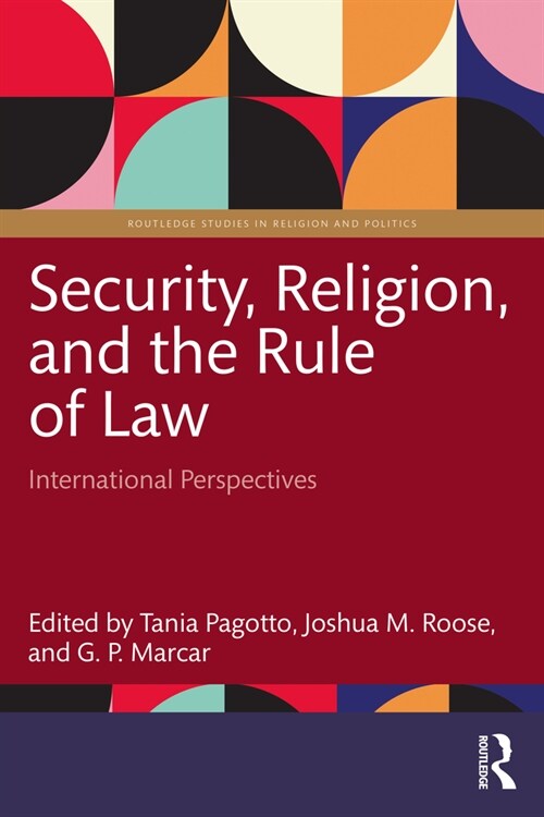 Security, Religion, and the Rule of Law : International Perspectives (Paperback)