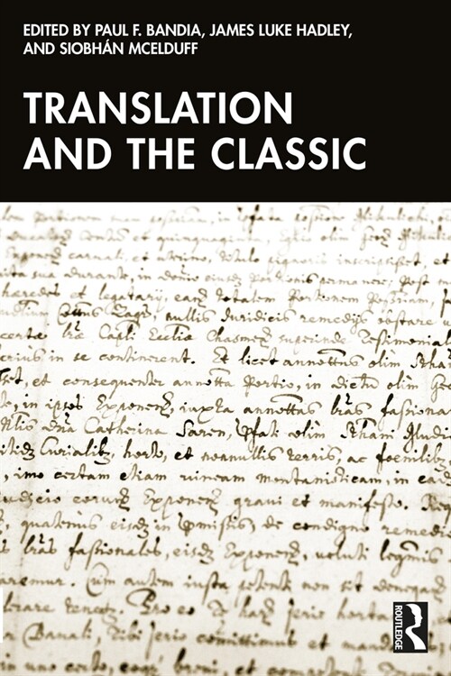 Translation and the Classic (Paperback, 1)