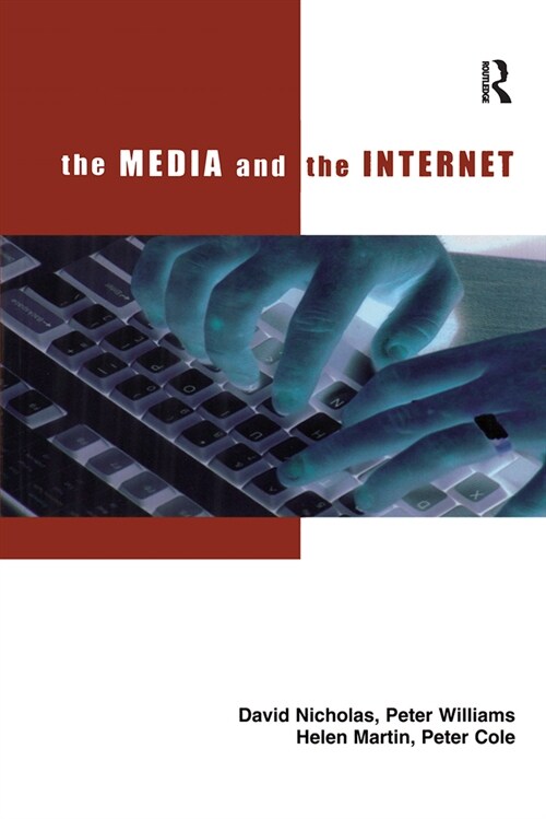 The Media and the Internet (Hardcover)