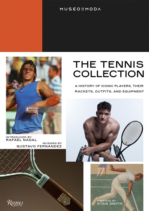 The Tennis Collection: A History of Iconic Players, Their Rackets, Outfits, and Equipment (Hardcover)