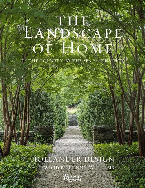 The Landscape of Home: In the Country, by the Sea, in the City (Hardcover)