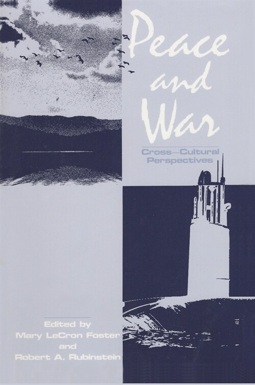 Peace and War : Cross-cultural Perspectives (Hardcover)