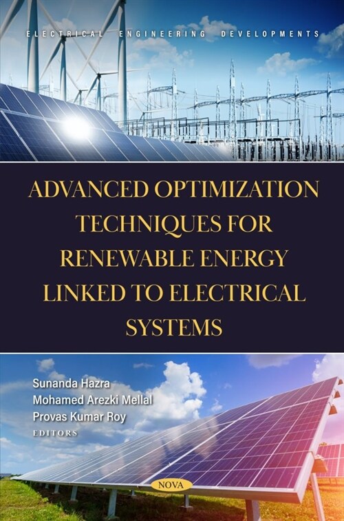 Advanced Optimization Techniques for Renewable Energy Linked to Electrical Systems (Hardcover)