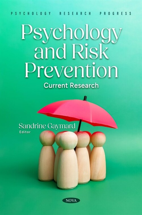 Psychology and Risk Prevention: Current Research (Paperback)