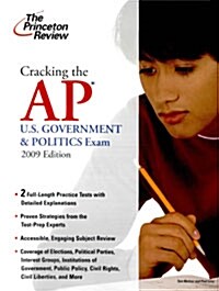 Cracking the AP U.S. Government & Politics Exam 2009 (Paperback)