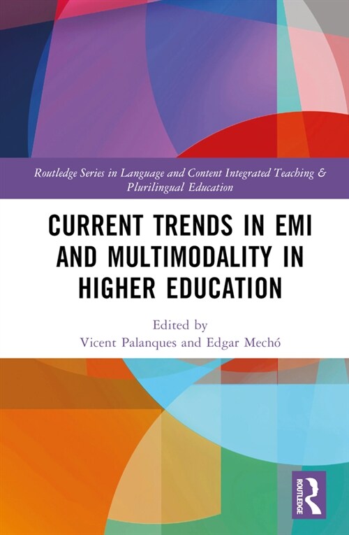 Current Trends in EMI and Multimodality in Higher Education (Hardcover, 1)