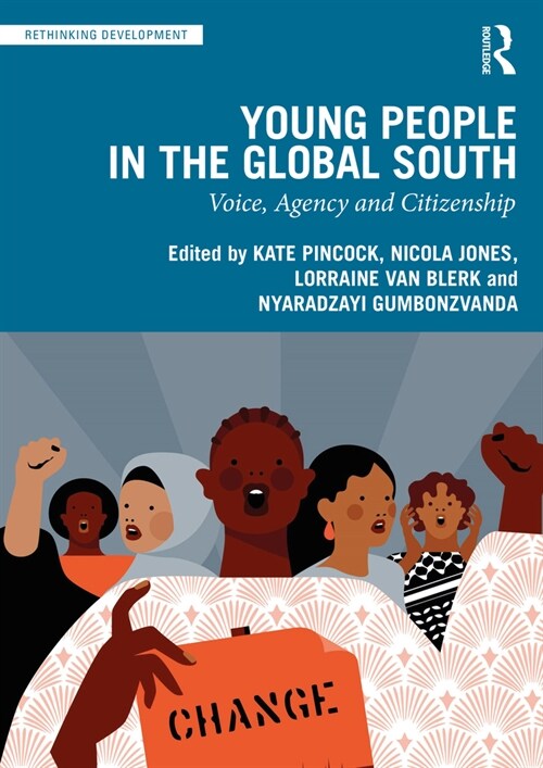 Young People in the Global South : Voice, Agency and Citizenship (Paperback)