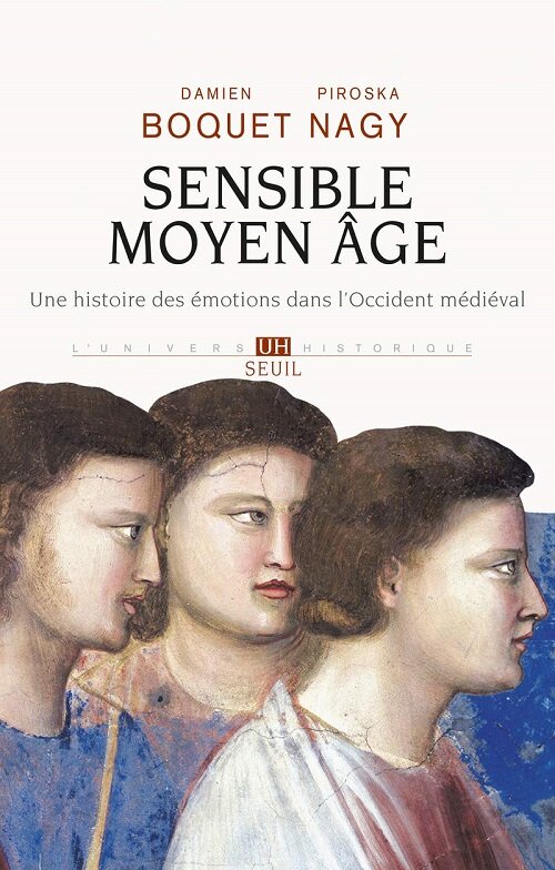 Sensible Moyen Age: Une histoire des emotions dans lOccident medieval (Paperback)