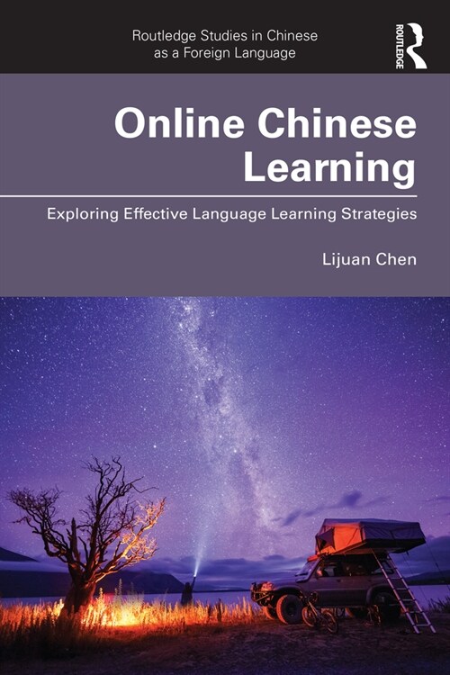 Online Chinese Learning : Exploring Effective Language Learning Strategies (Paperback)