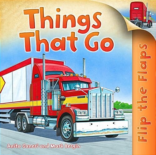 Flip the Flaps: Things That Go (Paperback)