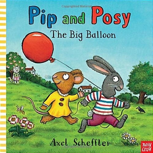 [중고] Pip and Posy: The Big Balloon (Paperback)