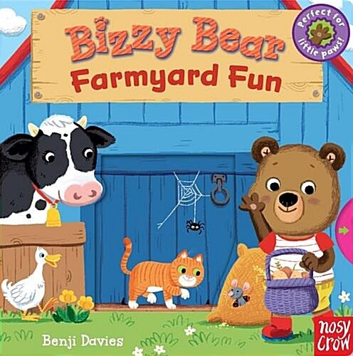 Bizzy Bear: Farmyard Fun (Board Book)