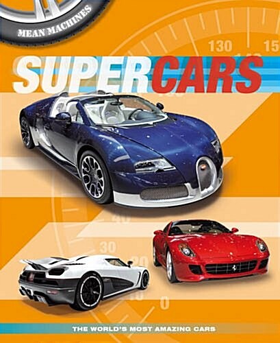 Mean Machines: Supercars (Paperback, Illustrated ed)