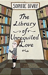 The Library of Unrequited Love (Paperback)