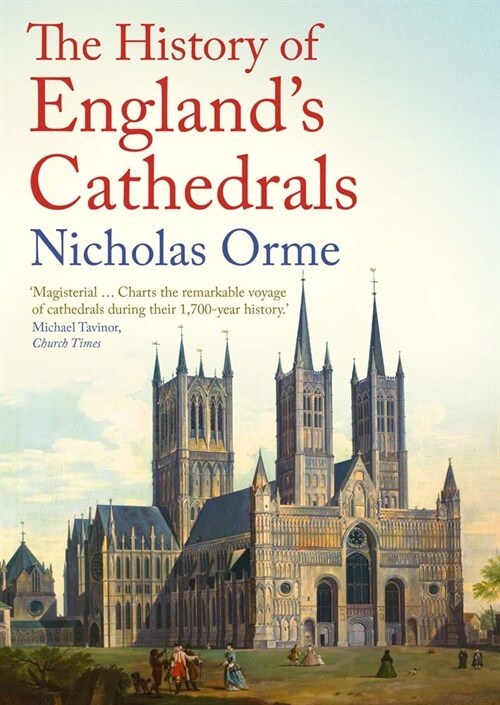 The History of Englands Cathedrals (Paperback)