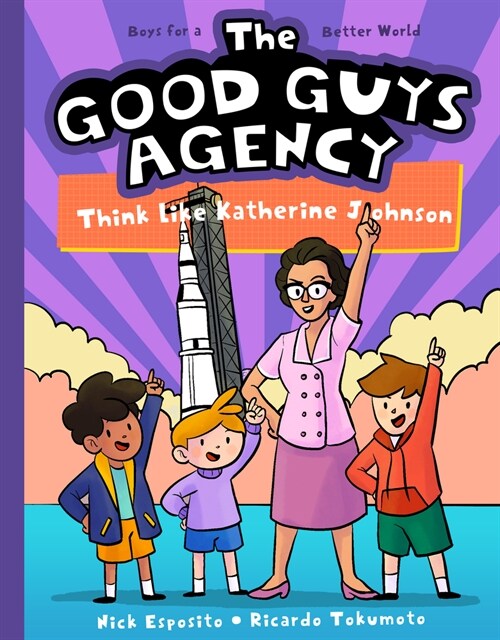 The Good Guys Agency: Think Like Katherine Johnson (Paperback)