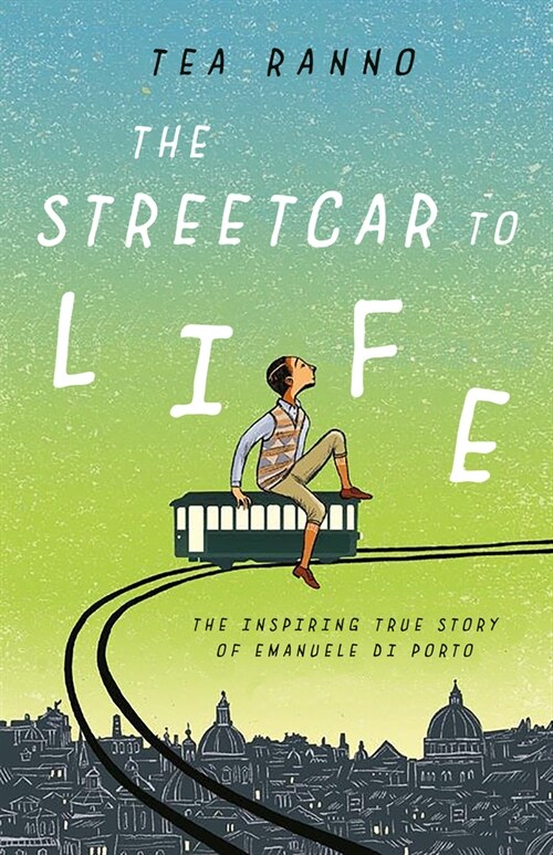 The Streetcar to Life (Paperback)