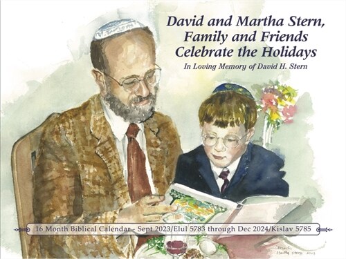 David and Martha Stern, Family and Friends Celebrate the Holidays: In Loving Memory of David H. Stern (Paperback)