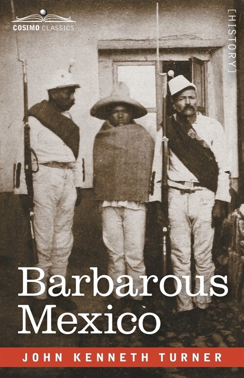 Barbarous Mexico (Paperback)