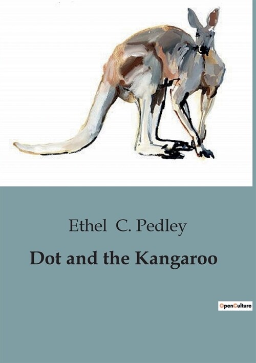 Dot and the Kangaroo (Paperback)