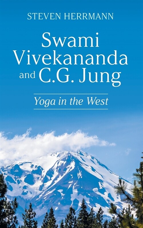 Swami Vivekananda and C.G. Jung: Yoga in the West (Hardcover)