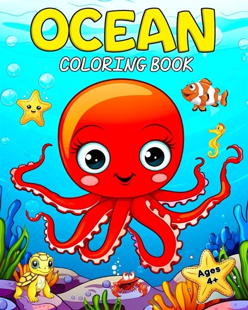 Ocean Coloring Book: 50 Cute Ocean Images Sea Animals Coloring Book for Kids and Teens (Paperback)