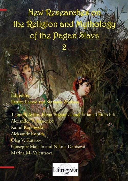 New Researches on the Religion and Mythology of the Pagan Slavs 2 (Paperback)