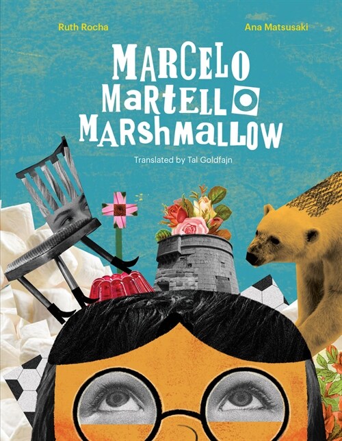 Marcelo, Martello, Marshmallow (Hardcover)