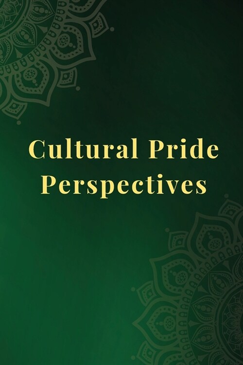 Cultural Pride Perspectives (Paperback)