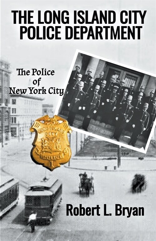 The Long Island City Police Department (Paperback)