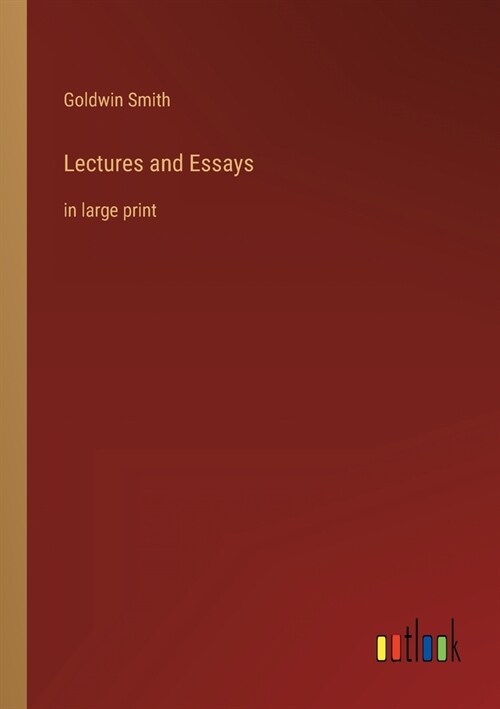 Lectures and Essays: in large print (Paperback)