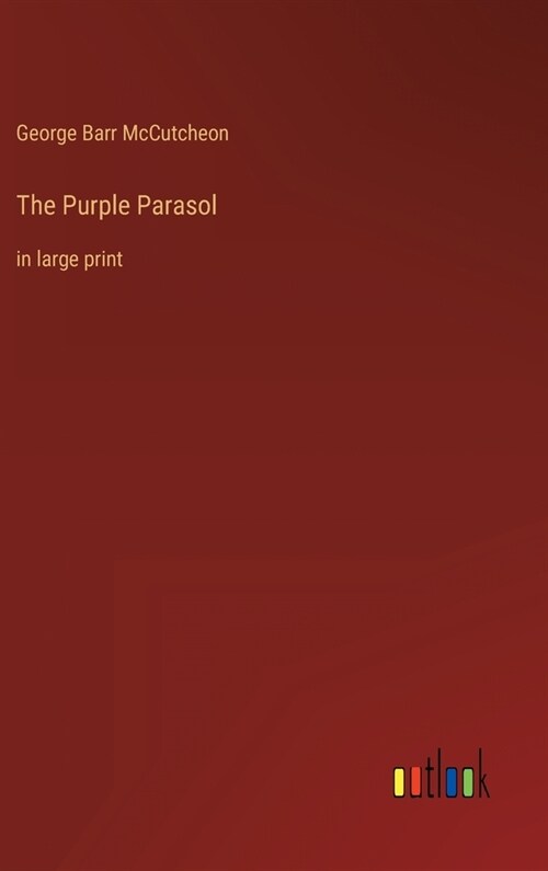 The Purple Parasol: in large print (Hardcover)