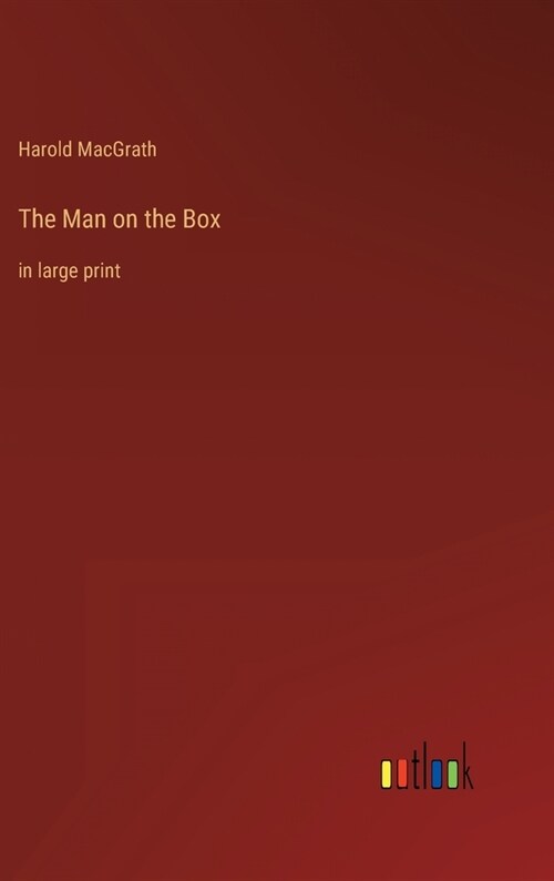 The Man on the Box: in large print (Hardcover)