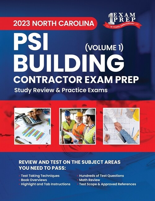 2023 North Carolina PSI Building Contractor Exam Prep: Volume 1: Study Review & Practice Exams (Paperback)