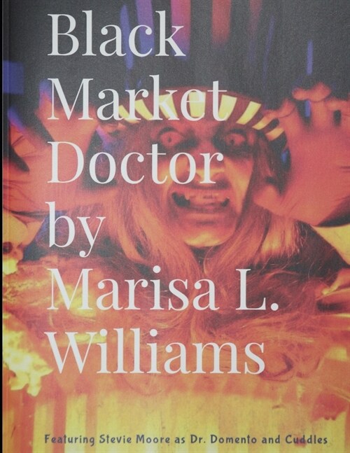 Black Market Doctor (Paperback)