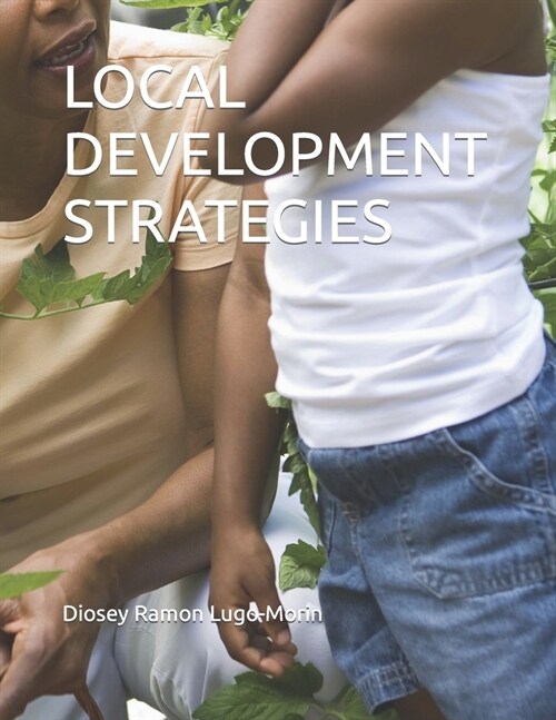 Local Development Strategies (Paperback)