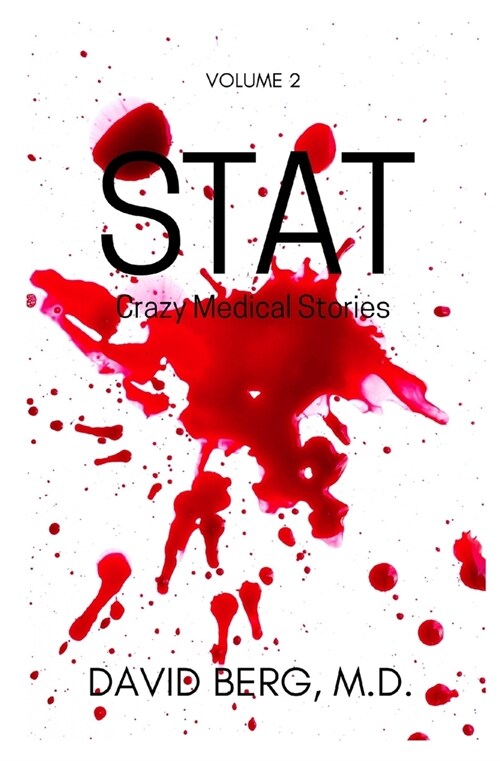 Stat: Crazy Medical Stories (Paperback)