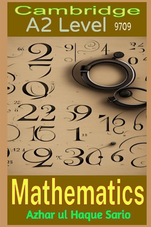 Cambridge A2 Level Mathematics 9709 (Paperback)