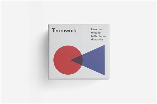 Teamwork : exercises to build better team dynamics (Cards)
